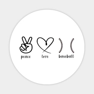 Peace Love and Baseball Magnet